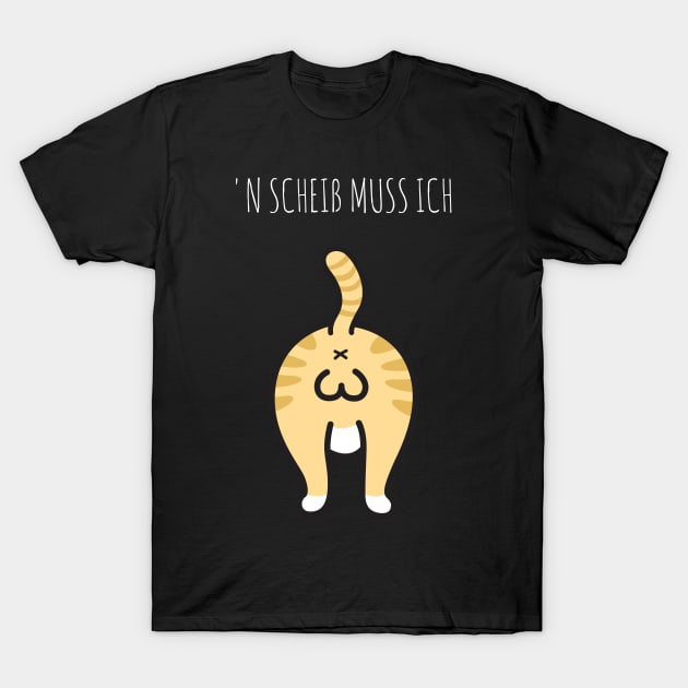 Lustige Katze Kätzchen - N Scheiß muss ich T-Shirt by 5StarDesigns